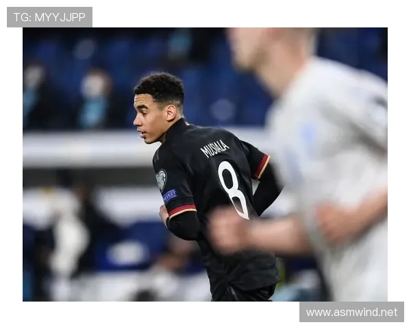 穆西亚拉：德甲争冠收官战关键先生解析