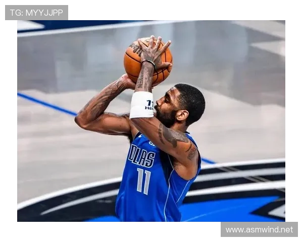 欧文篮下强攻效率提升明显 拉开与队友的得分差距